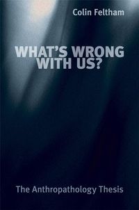 Produktbild: Feltham, C: What's Wrong with Us?