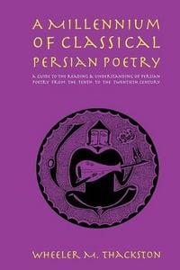 Produktbild: A Millennium of Classical Persian Poetry