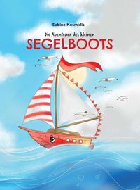Produktbild: Die Abenteuer des kleinen Segelboots