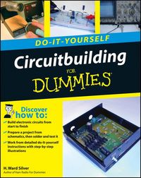 Produktbild: Circuitbuilding Do-It-Yourself For Dummies