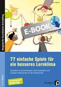 Produktbild: 77 einfache Spiele f&uuml;r ein besseres Lernklima