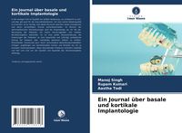 Produktbild: Ein Journal &uuml;ber basale und kortikale Implantologie