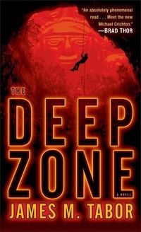 Produktbild: The Deep Zone: A Novel (with bonus short story Lethal Expedition)