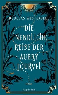 Produktbild: Die unendliche Reise der Aubry Tourvel