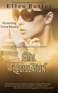 Produktbild: Fatal Legislation (Karina Cardinal Mystery, #2)