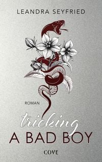 Produktbild: Tricking A Bad Boy (Sons of Chicago 1)