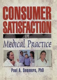Produktbild: Consumer Satisfaction in Medical Practice