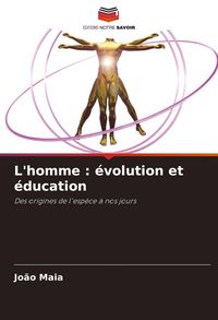 Produktbild: L'homme : &eacute;volution et &eacute;ducation