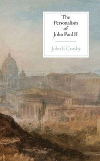 Produktbild: The Personalism of John Paul II