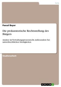 Produktbild: Die prokuratorische Rechtsstellung des B&uuml;rgers