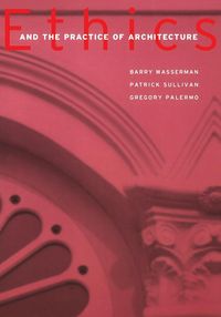 Produktbild: Ethics and the Practice of Architecture