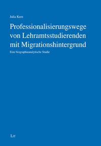 Produktbild: Professionalisierungswege von Lehramtsstudierenden mit Migrationshintergrund