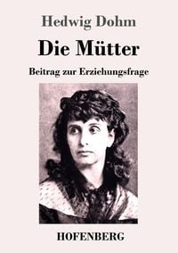 Produktbild: Die M&uuml;tter