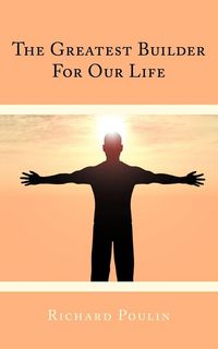 Produktbild: The Greatest Builder For Our Life
