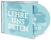 Produktbild: Lehre uns beten (H&ouml;rbuch [MP3])