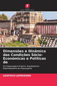 Produktbild: Dimens&otilde;es e Din&acirc;mica das Condi&ccedil;&otilde;es S&oacute;cio-Econ&oacute;micas e Pol&iacute;ticas de