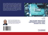 Produktbild: Multicore Processor (arithmetic Logic Unit) Design Via Vhdl