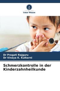 Produktbild: Schmerzkontrolle in der Kinderzahnheilkunde