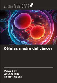 Produktbild: C&eacute;lulas madre del c&aacute;ncer