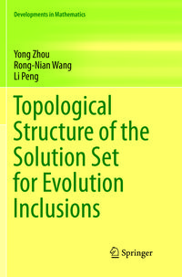 Produktbild: Topological Structure of the Solution Set for Evolution Inclusions