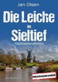 Produktbild: Die Leiche im Sieltief. Ostfrieslandkrimi