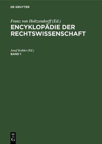 Produktbild: Encyklop&auml;die der Rechtswissenschaft. Band 1