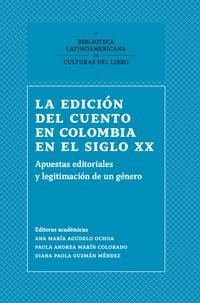 Produktbild: La edici&oacute;n del cuento en Colombia en el siglo XX