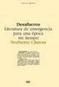 Produktbild: Desafueros : literatura de emergencia para una &eacute;poca sin tiempo