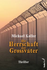 Produktbild: Die Herrschaft der Gro&szlig;v&auml;ter