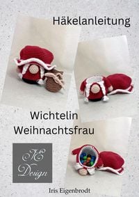 Produktbild: H&auml;kelanleitung Wichtelin Weihnachtsfrau