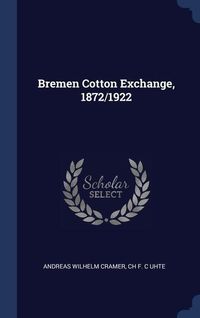 Produktbild: Bremen Cotton Exchange, 1872/1922