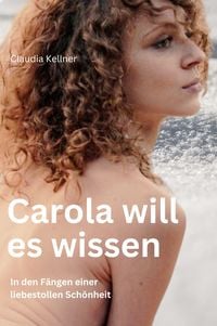 Produktbild: Carola will es wissen
