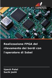 Produktbild: Realizzazione FPGA del rilevamento dei bordi con l'operatore di Sobel