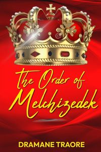 Produktbild: The Order of Melchizedek