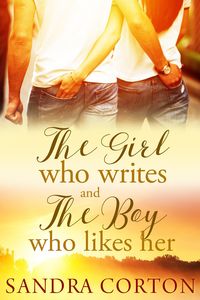 Produktbild: The Girl Who Writes And The Boy Who Likes Her