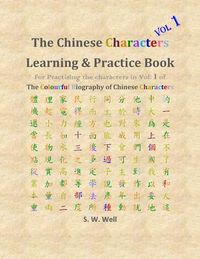 Produktbild: Chinese Characters Learning & Practice Book, Volume 1