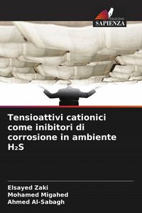 Produktbild: Tensioattivi cationici come inibitori di corrosione in ambiente H&iquest;S