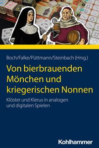Produktbild: Von bierbrauenden M&ouml;nchen und kriegerischen Nonnen