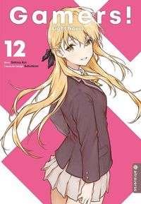 Bild vom Artikel Gamers! Light Novel 12 vom Autor Sekina Aoi