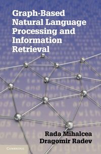 Produktbild: Graph-Based Natural Language Processing and Information Retrieval