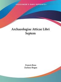 Produktbild: Archaeologiae Atticae Libri Septem
