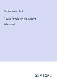 Produktbild: Young People's Pride; A Novel