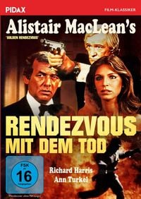 Produktbild: Alistair MacLean: Rendezvous mit dem Tod (Golden Rendezvous) / Explosiver Abenteuer-Thriller mit Richard Harris nach dem gleichnamigen Bestsellerroman (Pidax Film-Klassiker)