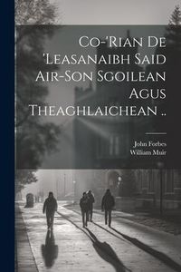 Produktbild: Co-'rian De 'leasanaibh Said Air-son Sgoilean Agus Theaghlaichean ..