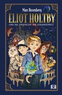 Produktbild: Eliot Holtby und das Universum der Vergangenheit