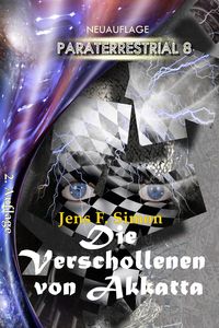 Produktbild: Die Verschollenen von AKKATTA (PARATERRESTRIAL 8 )