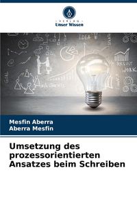 Produktbild: Umsetzung des prozessorientierten Ansatzes beim Schreiben