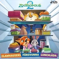 Produktbild: Zootropolis 2: Clawhausers f&ouml;rsvunna lunchl&aring;da