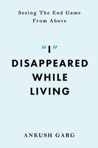Produktbild: "I" Disappeared while Living