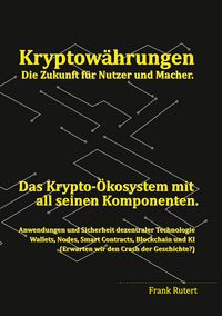 Produktbild: Kryptow&auml;hrung - Die Zukunft f&uuml;r Nutzer und Macher.
